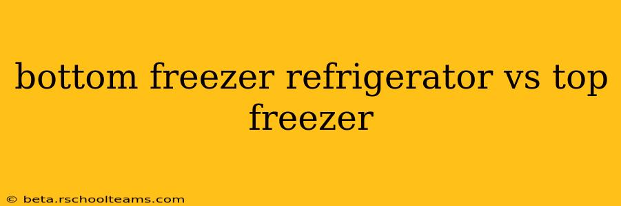 bottom freezer refrigerator vs top freezer