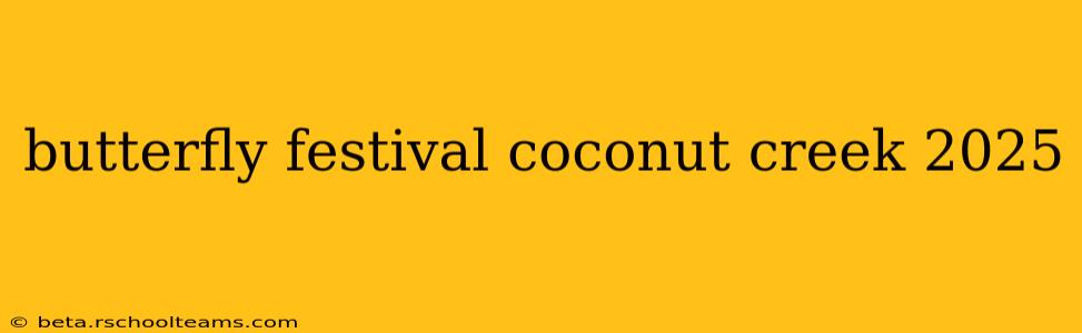butterfly festival coconut creek 2025