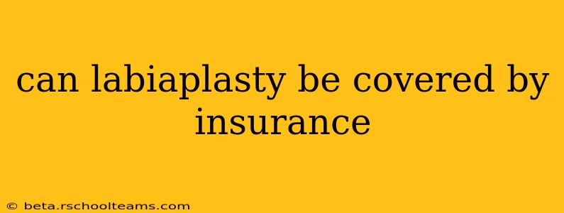 can labiaplasty be covered by insurance