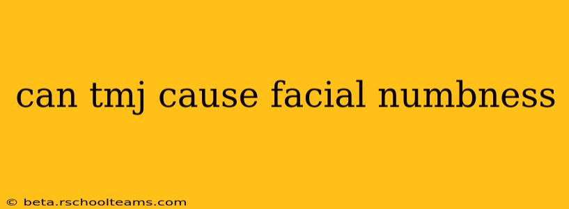 can tmj cause facial numbness