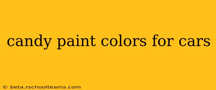 candy paint colors for cars