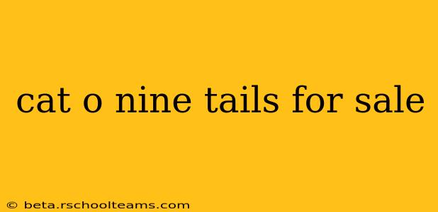 cat o nine tails for sale