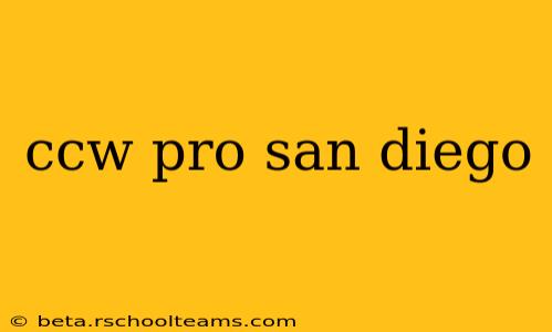 ccw pro san diego