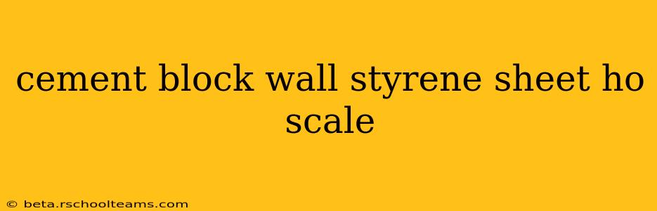 cement block wall styrene sheet ho scale