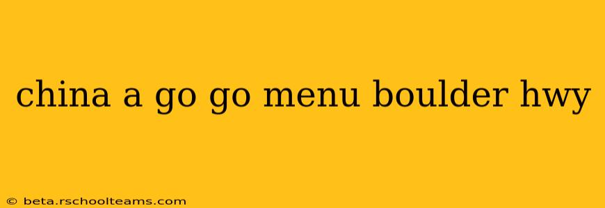 china a go go menu boulder hwy