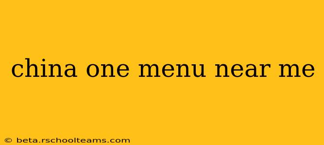 china one menu near me