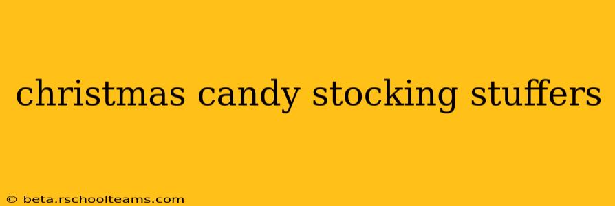christmas candy stocking stuffers