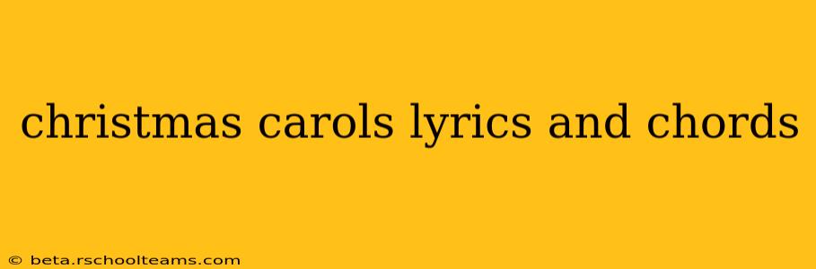 christmas carols lyrics and chords