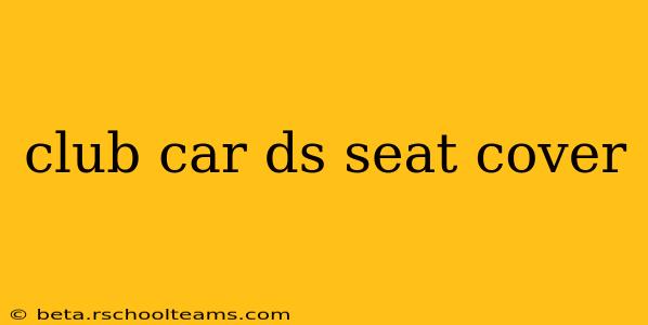 club car ds seat cover