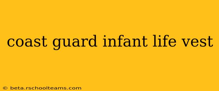 coast guard infant life vest
