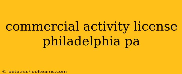 commercial activity license philadelphia pa