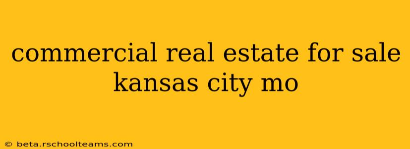 commercial real estate for sale kansas city mo