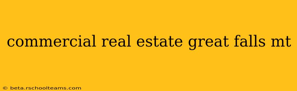 commercial real estate great falls mt