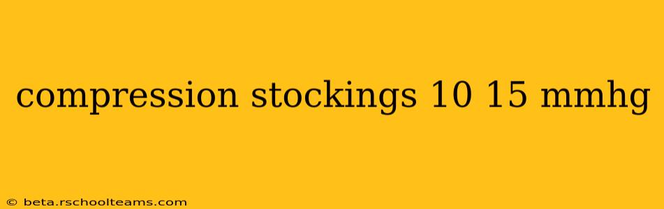 compression stockings 10 15 mmhg