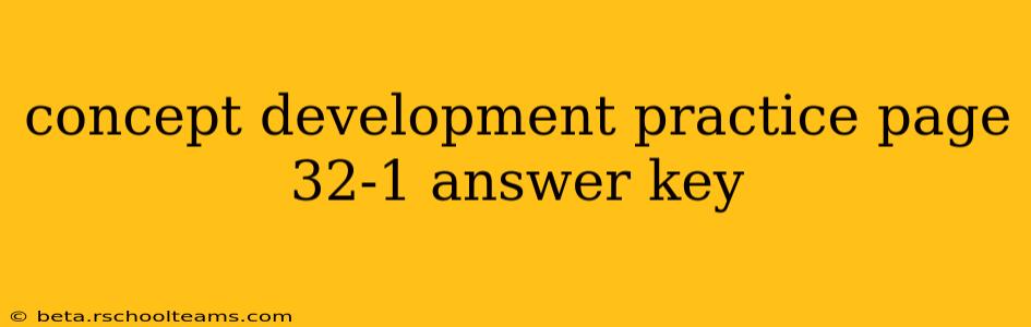 concept development practice page 32-1 answer key