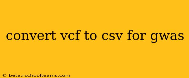 convert vcf to csv for gwas