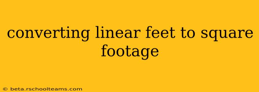 converting linear feet to square footage