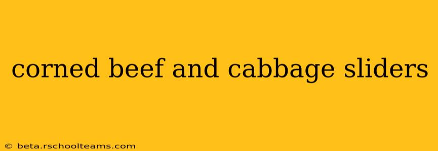 corned beef and cabbage sliders