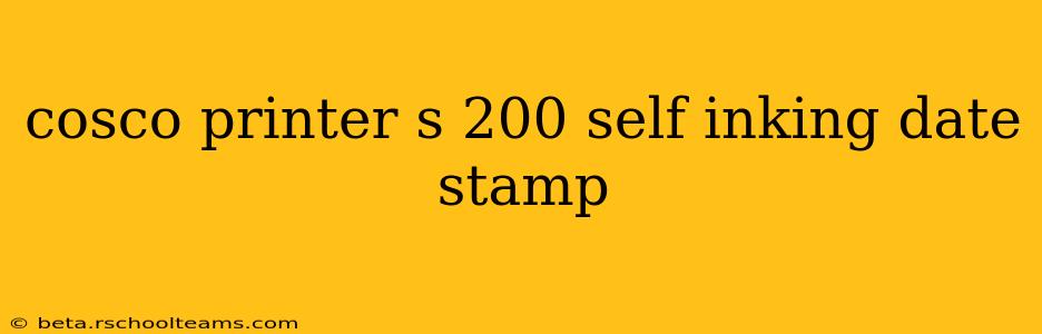 cosco printer s 200 self inking date stamp