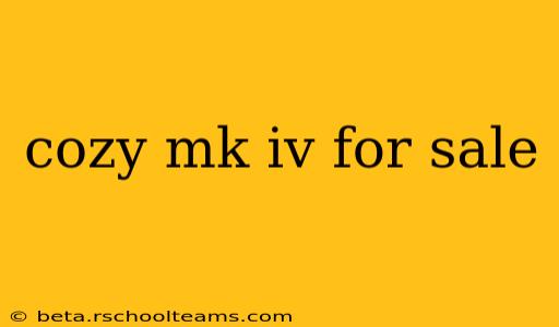cozy mk iv for sale