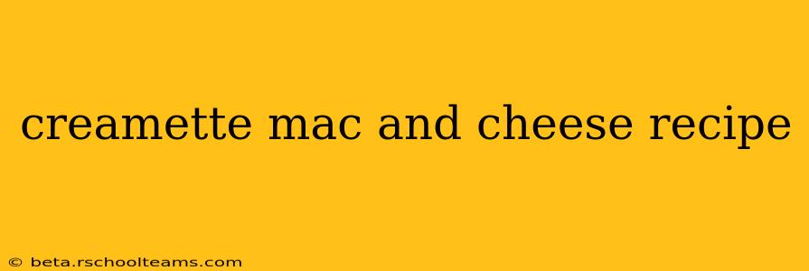 creamette mac and cheese recipe
