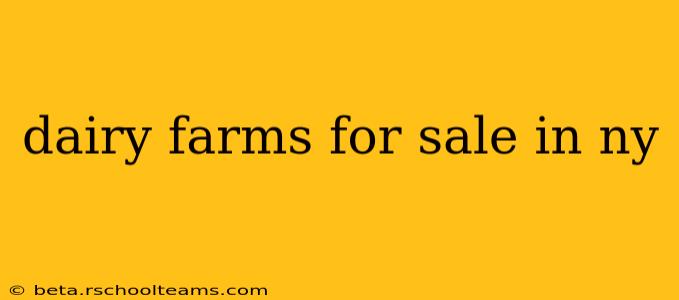 dairy farms for sale in ny