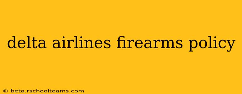 delta airlines firearms policy