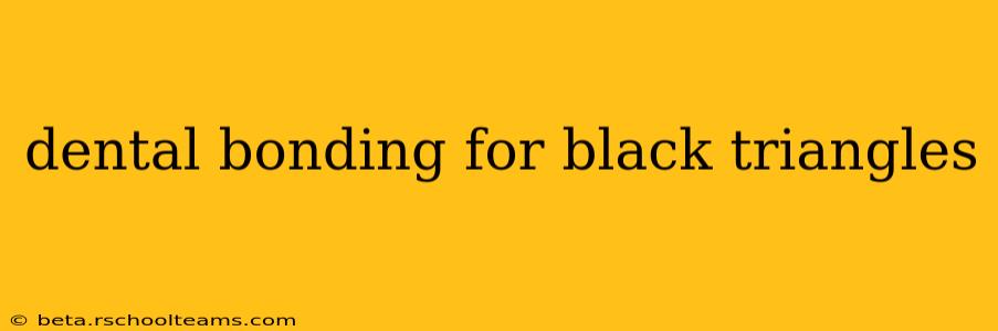 dental bonding for black triangles