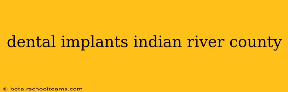 dental implants indian river county