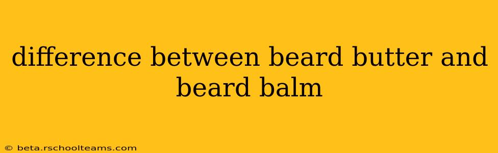 difference between beard butter and beard balm