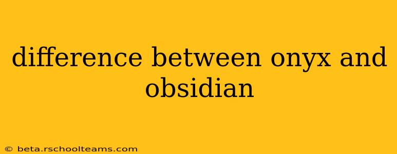 difference between onyx and obsidian