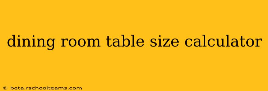 dining room table size calculator