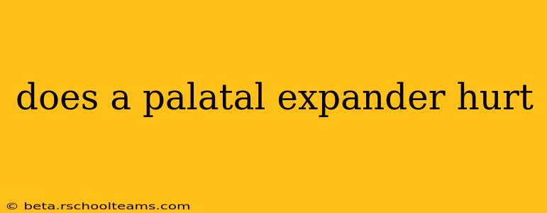 does a palatal expander hurt
