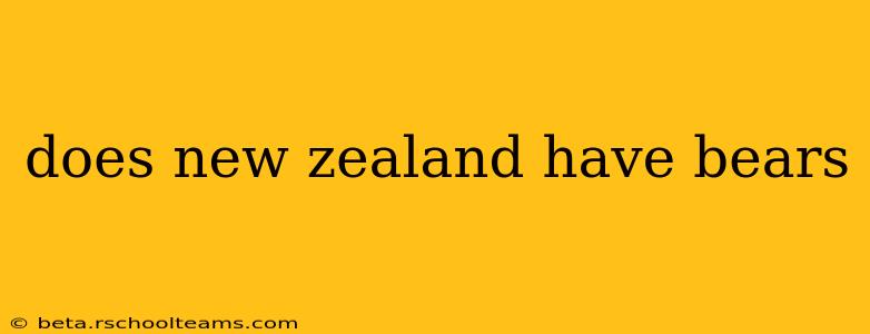 does new zealand have bears