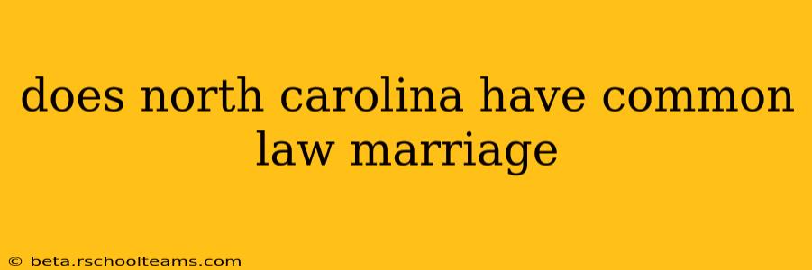 does north carolina have common law marriage