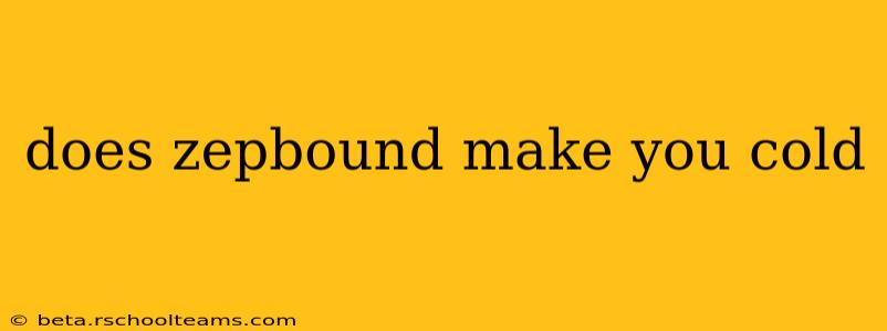 does zepbound make you cold