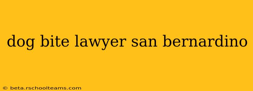 dog bite lawyer san bernardino