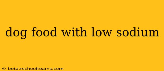 dog food with low sodium