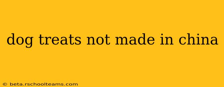 dog treats not made in china