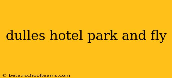 dulles hotel park and fly