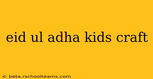 eid ul adha kids craft