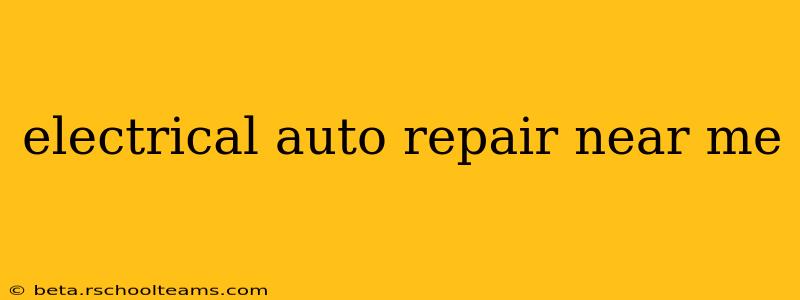 electrical auto repair near me