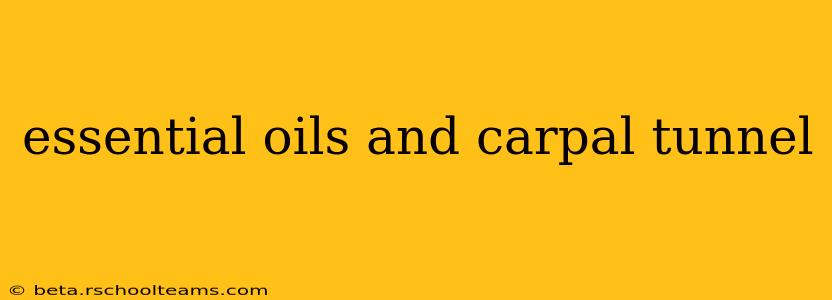 essential oils and carpal tunnel