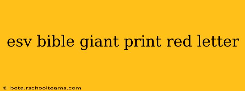 esv bible giant print red letter