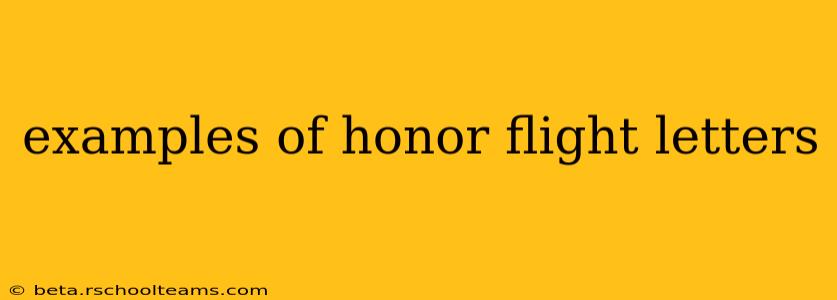 examples of honor flight letters