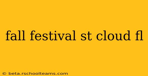 fall festival st cloud fl