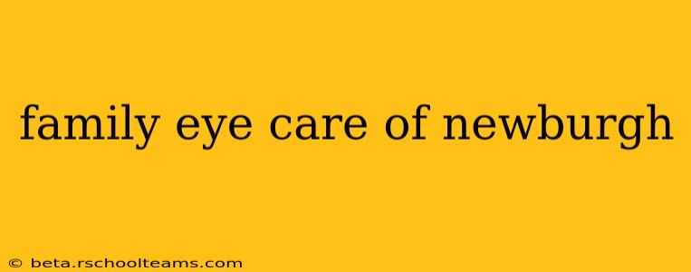 family eye care of newburgh