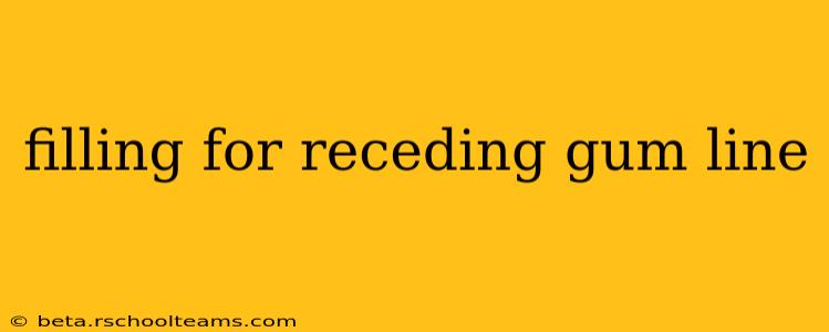 filling for receding gum line