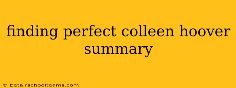 finding perfect colleen hoover summary
