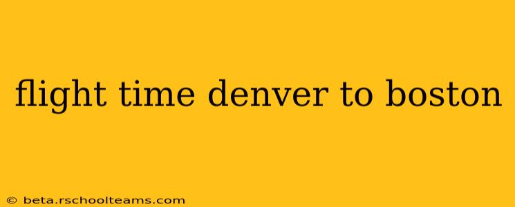 flight time denver to boston